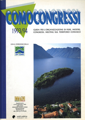 Fotografie Aeree Del Lago Di Como Per L’associazione Provinciale Turismo Di Como 1993-1994 Como Congressi - Publi’s Editore Como